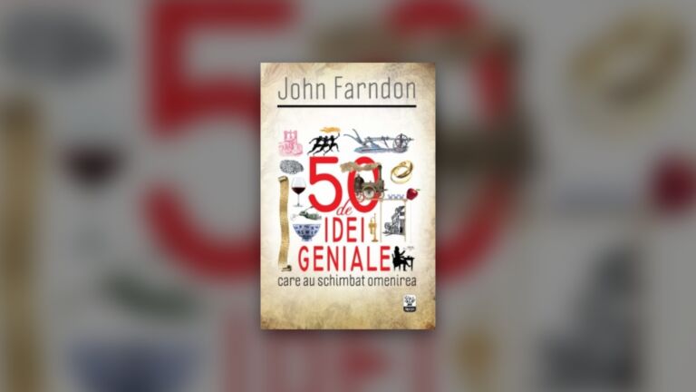 Care sunt cele 50 de idei geniale care au schimbat lumea?