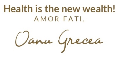 Health is the new wealth! Amor fati, Oana Grecea